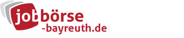 Jobbörse Bayreuth - Aktuelle Stellenangebote in Ihrer Region